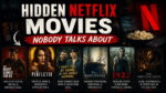Hidden Netflix Movies Nobody Talks About