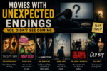 Movies With Unexpected Endings You Didn’t See Coming